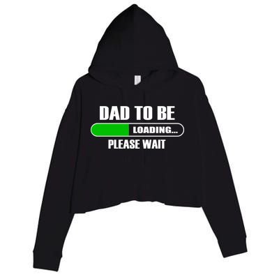 Dad To Be Loading Please Wait Crop Fleece Hoodie