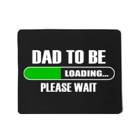 Dad To Be Loading Please Wait Mousepad