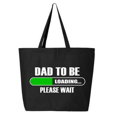 Dad To Be Loading Please Wait 25L Jumbo Tote