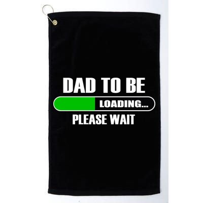 Dad To Be Loading Please Wait Golf Towel