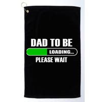 Dad To Be Loading Please Wait Golf Towel