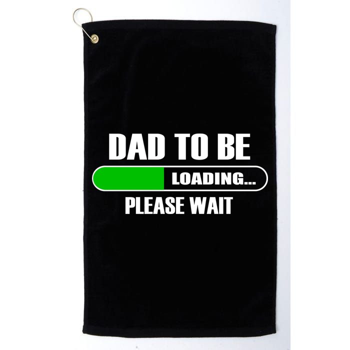 Dad To Be Loading Please Wait Golf Towel