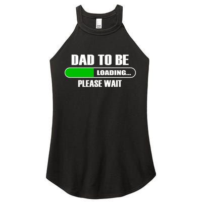 Dad To Be Loading Please Wait Women's Perfect Tri Rocker Tank