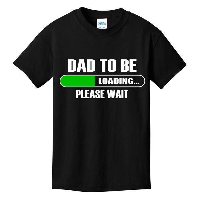 Dad To Be Loading Please Wait Kids T-Shirt