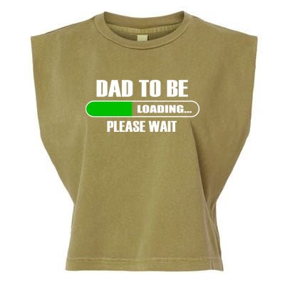 Dad To Be Loading Please Wait Garment-Dyed Women's Muscle Tee