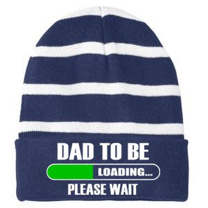 Dad To Be Loading Please Wait Striped Beanie with Solid Band