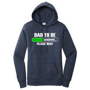 Dad To Be Loading Please Wait Women's Pullover Hoodie