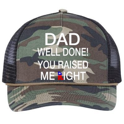 Dad Well Done! You Raised Me Right Retro Rope Trucker Hat Cap