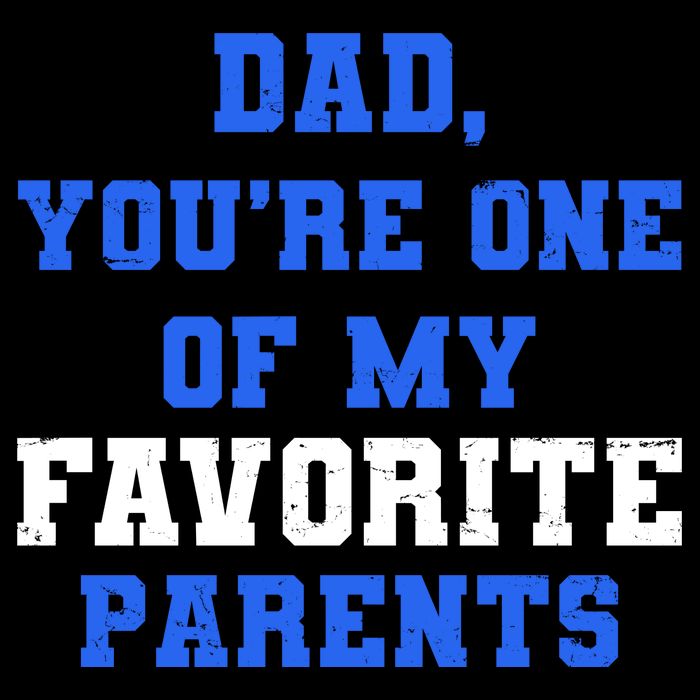 Dad You're One Of My Favorite Parent 7-Panel Snapback Hat