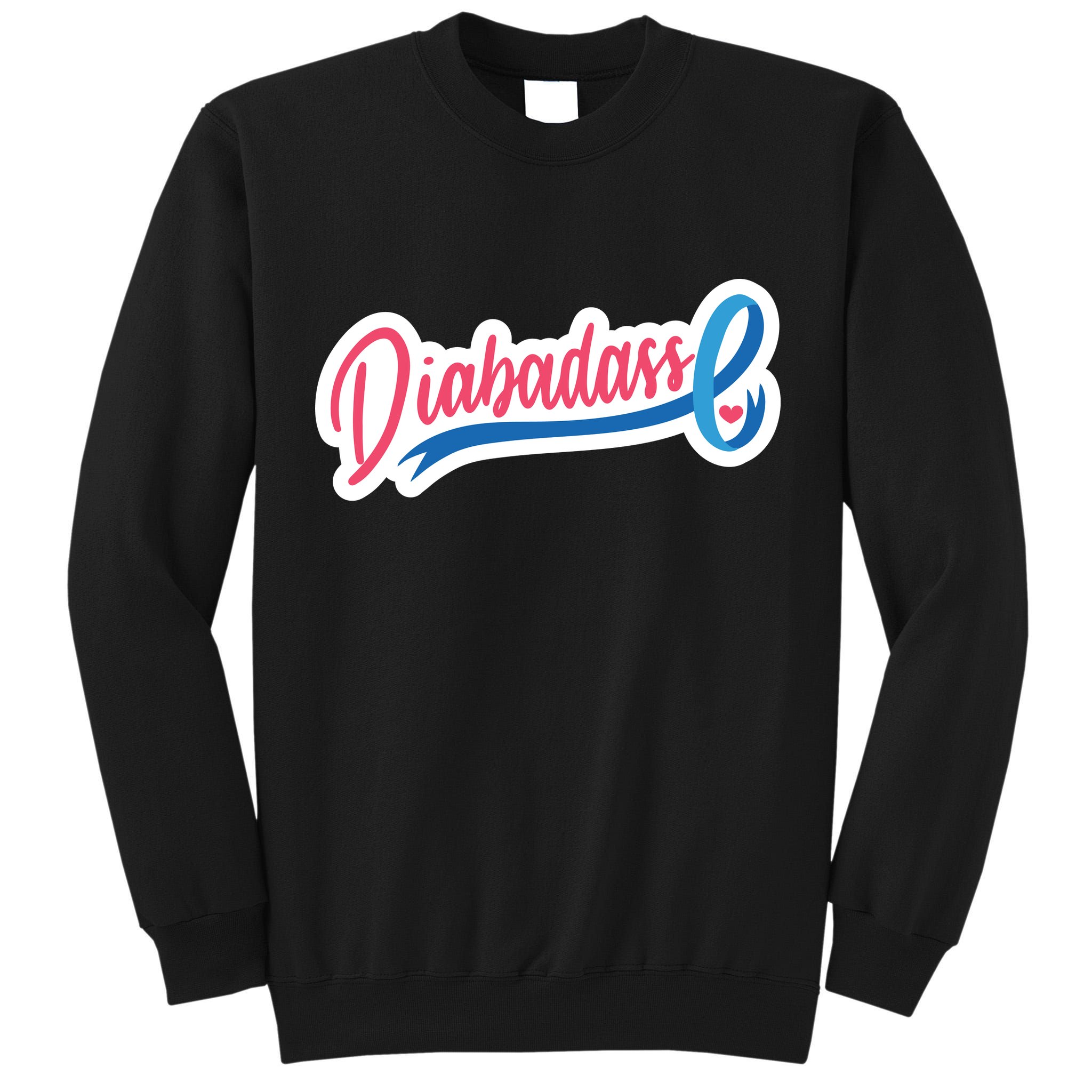 Diabetes Awareness Diabadass Tall Sweatshirt