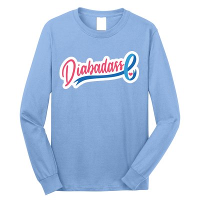 Diabetes Awareness Diabadass Long Sleeve Shirt