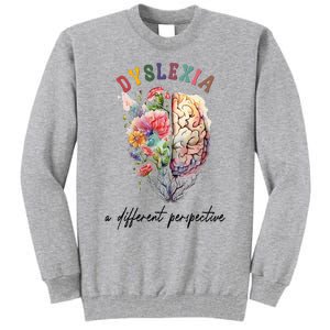 Dyslexia A Different Perspective Dyslexia Specialist Teacher Tall Sweatshirt