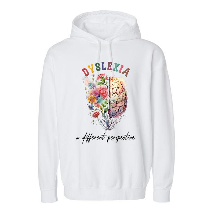 Dyslexia A Different Perspective Dyslexia Specialist Teacher Garment-Dyed Fleece Hoodie