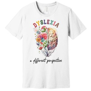 Dyslexia A Different Perspective Dyslexia Specialist Teacher Premium T-Shirt