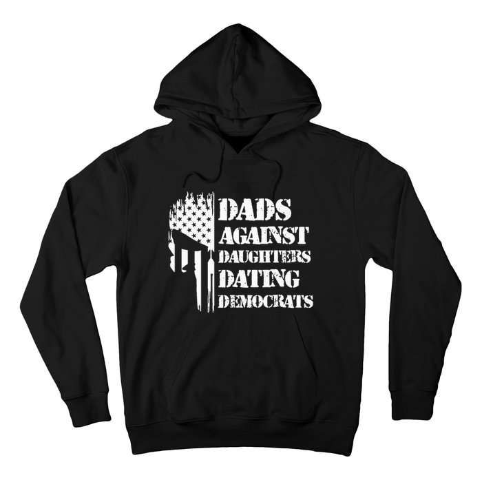 Dads Against Daughters Dating Democrats Patriotic Skull Hoodie