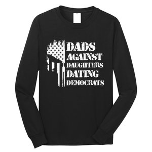 Dads Against Daughters Dating Democrats Patriotic Skull Long Sleeve Shirt