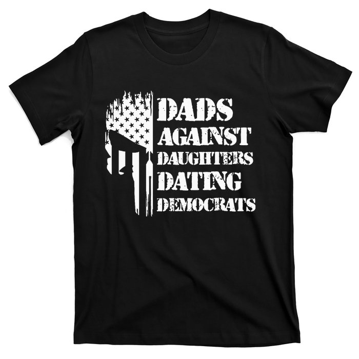 Dads Against Daughters Dating Democrats Patriotic Skull T-Shirt