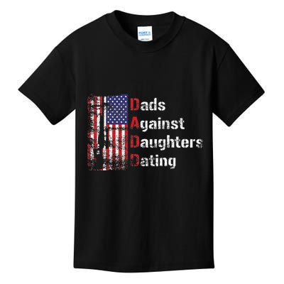 Dads Against Daughters Dating DADD Fathers Day Gift Kids T-Shirt