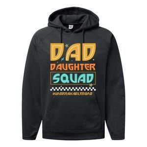 Dad And Daughter Squad Unbreakablebond Performance Fleece Hoodie