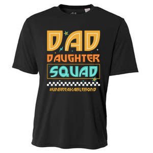 Dad And Daughter Squad Unbreakablebond Cooling Performance Crew T-Shirt