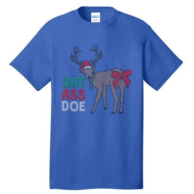 Dat Ass Doe Reindeer Naughty Funny Christmas Gift Tall T-Shirt