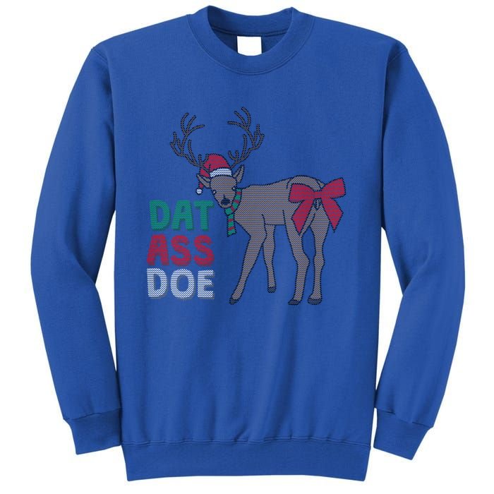 Dat Ass Doe Reindeer Naughty Funny Christmas Gift Tall Sweatshirt