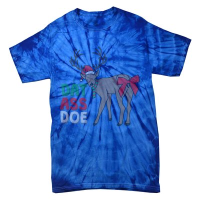 Dat Ass Doe Reindeer Naughty Funny Christmas Gift Tie-Dye T-Shirt