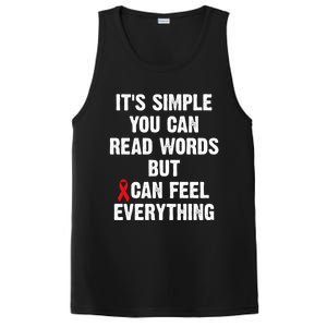 Dyslexia Awareness Day Dyslexics Can Feel Everything Funny Gift PosiCharge Competitor Tank