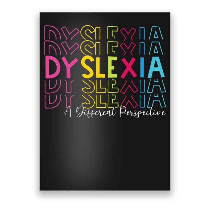 Dyslexia A Different Perspective Dyslexia Awareness Poster