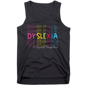 Dyslexia A Different Perspective Dyslexia Awareness Tank Top