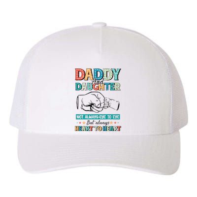 Daddy And Daughter Always Heart To Heart Yupoong Adult 5-Panel Trucker Hat