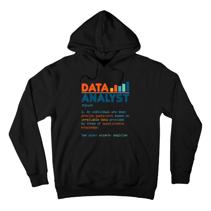 Data Analyst Definition Statistics Data Analytics Hoodie