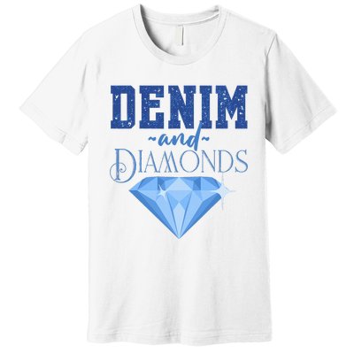 Denim And Diamonds Fashionable Trendy Jeans Premium T-Shirt