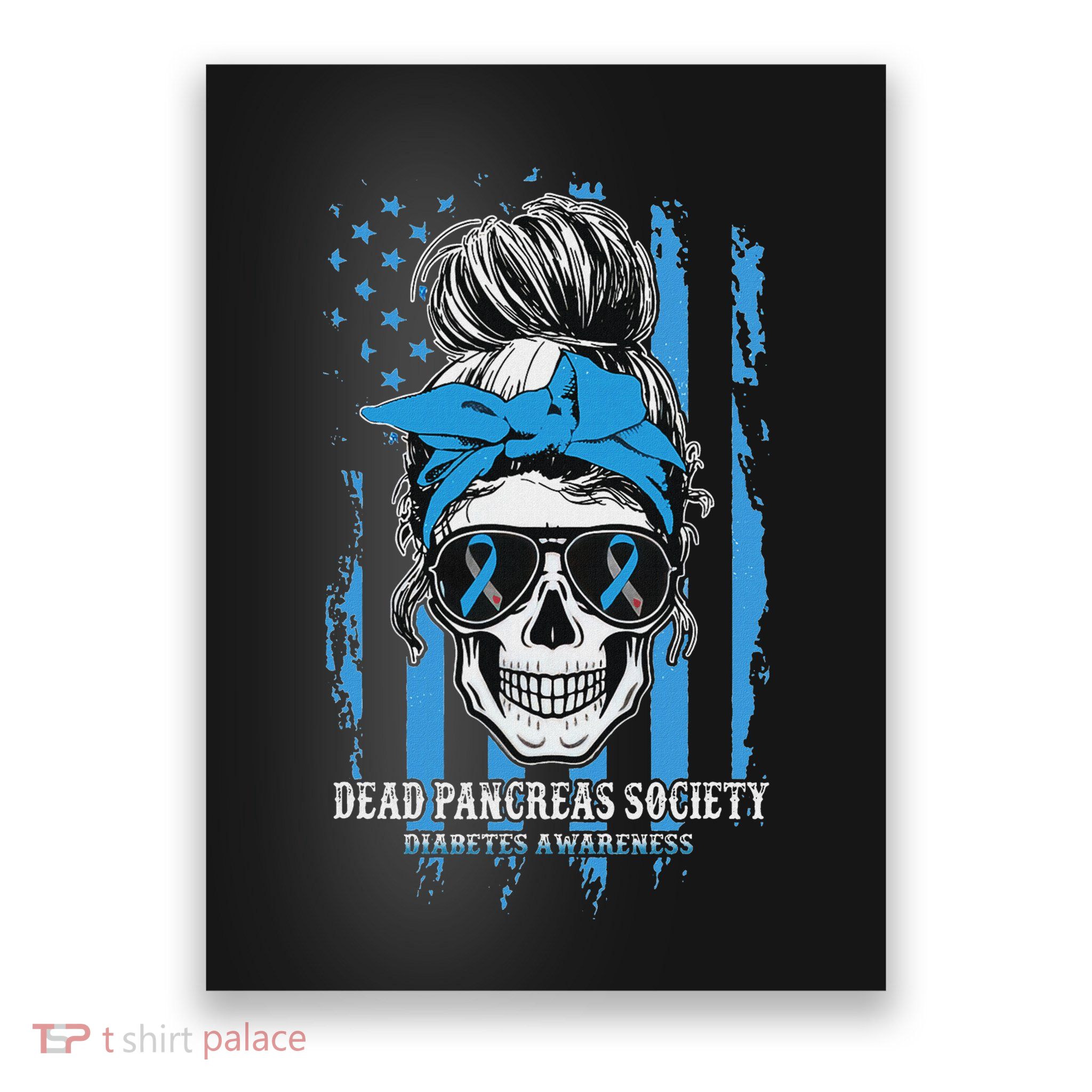 Diabetes Awareness Dead Pancreas Society Messy Bun Poster