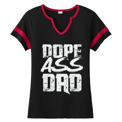 Dope Ass Dad Funny Father S Day Ladies Halftime Notch Neck Tee