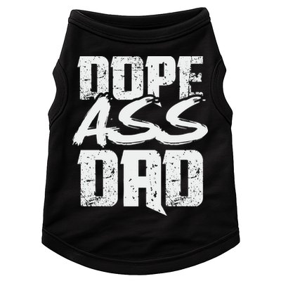 Dope Ass Dad Funny Father S Day Doggie Tank