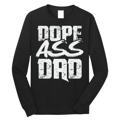 Dope Ass Dad Funny Father S Day Long Sleeve Shirt