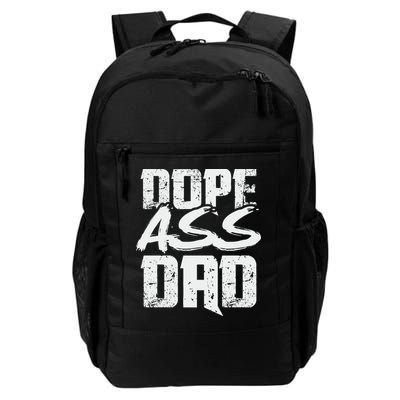 Dope Ass Dad Funny Father S Day Backpack