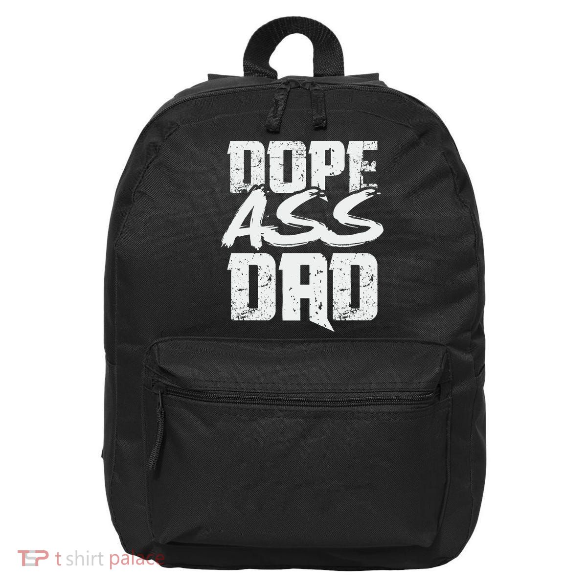Dope Ass Dad Funny Father S Day 16 in Basic Backpack