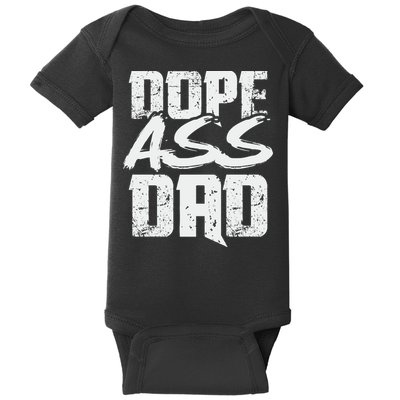 Dope Ass Dad Funny Father S Day Baby Bodysuit