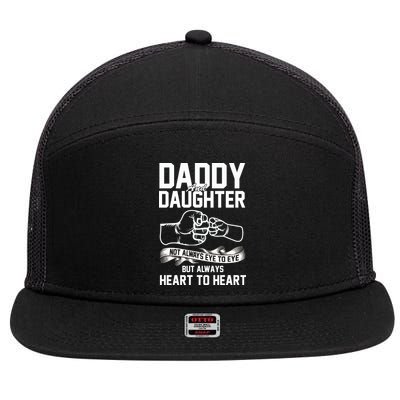 Daddy And Daughter Not Always Eye To Eye But Always Heart To Heart 7 Panel Mesh Trucker Snapback Hat
