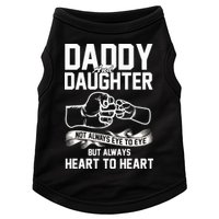 Daddy And Daughter Not Always Eye To Eye But Always Heart To Heart Doggie Tank