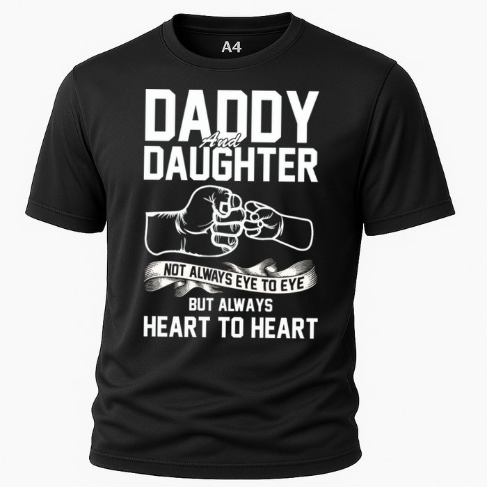 Daddy And Daughter Not Always Eye To Eye But Always Heart To Heart Cooling Performance Crew T-Shirt