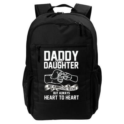 Daddy And Daughter Not Always Eye To Eye But Always Heart To Heart Backpack