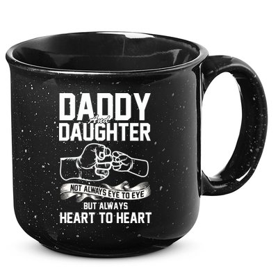 Daddy And Daughter Not Always Eye To Eye But Always Heart To Heart 15oz Campfire Ceramic Mug