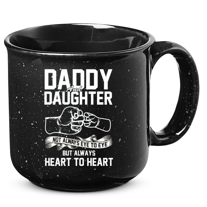 Daddy And Daughter Not Always Eye To Eye But Always Heart To Heart 15oz Campfire Ceramic Mug