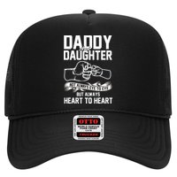 Daddy And Daughter Not Always Eye To Eye But Always Heart To Heart Hat