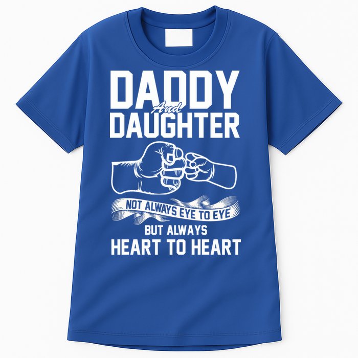 Daddy And Daughter Not Always Eye To Eye But Always Heart To Heart Tall T-Shirt