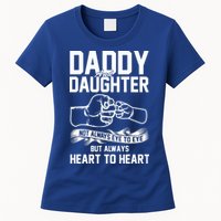 Daddy And Daughter Not Always Eye To Eye But Always Heart To Heart Womens T-Shirt