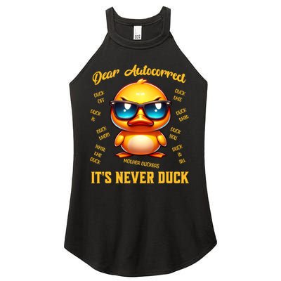 Dear Autocorrect Duckling It Is Never Duck Adult Humor Women's Perfect Tri Rocker Tank